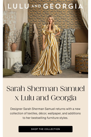 Introducing the new Sarah Sherman Samuel Spring Collection