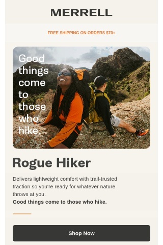 Good things come with the Rogue Hiker