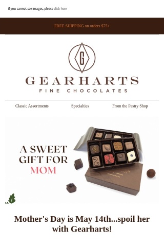 Mother's Day is May 14th (and she wants good chocolate!) 🎁