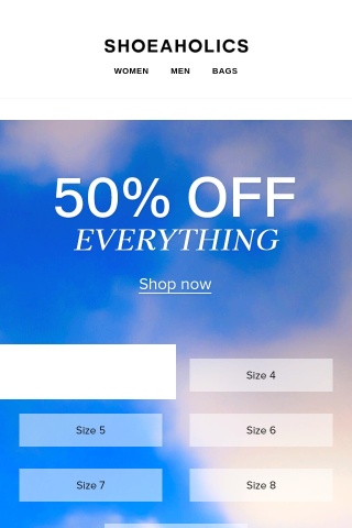 That’s Right, It’s 50% Off Everything!
