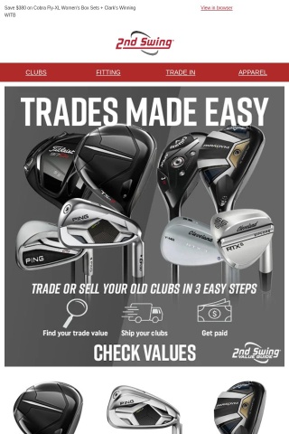 Trades Made Easy ⛳ Highest Values for Your Old Clubs + Shop Mother's Day Specials and Save
