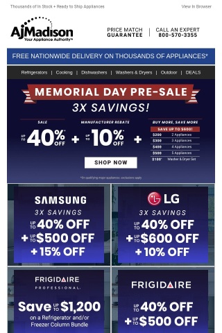 Memorial Day Pre-Sale!-3X Savings! Free shipping on most appliances