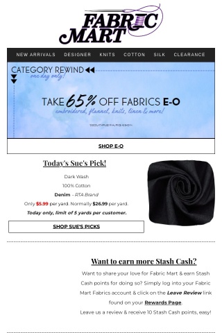 ONE DAY ONLY! | 65% Off Fabrics E-O!