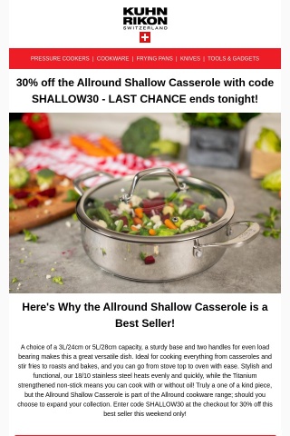 30% off Discount Code on best-selling Shallow Casserole ENDS TONIGHT!