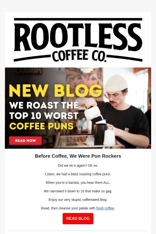 NEW BLOG: 10 WORST Coffee Puns