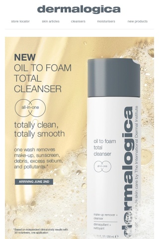 NEW Oil to Foam Total Cleanser, available 2nd June!