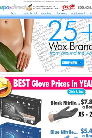 Tim! 25+ WAX Brands for Ya! + A Crazy Good Nitrile Glove Deal + $10 OFF $100 or more of any of our 80,000+ products!