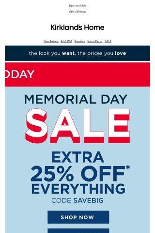 Memorial Day Sale Starts NOW! Extra 25% Off EVERYTHING with Coupon! 🎈