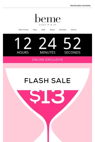 💥 $13 Flash for 13 Hours Only!