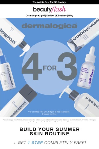4 for 3 on Dermalogica - Your Limited Time Offer 🚨