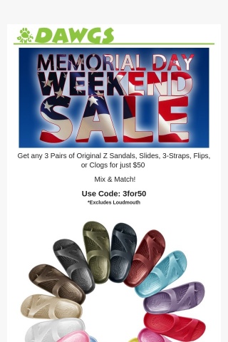 🇺🇸 Memorial Day Weekend! 3 for $50 Z Sandals, Flips, Slides, and more!