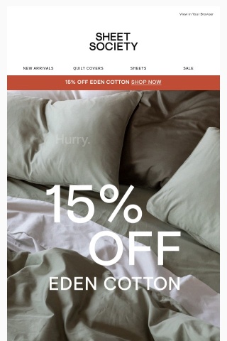 Hey Dreamer, final hours for 15% off Eden Cotton