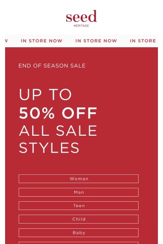 In Store Now | The End Of Season Sale