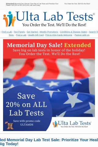 Take advantage of our 🔹Extended🔹Memorial Day Lab Test Sale! Today get 20% to 50% off on ALL lab tests - your body will thank you.
