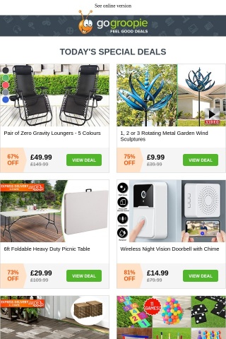 LAST 20 AT £49! 2 Zero Gravity Loungers | Rotating Wind Sculpture £9.99 | 6ft Picnic Table £29 | Wireless Video Doorbell £14 | Giant Garden Games £6.99 | 27pc Wooden Decking | BBQ Cooking Tools