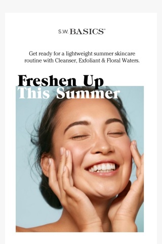Freshen Up and Get an All-Natural Summer Glow