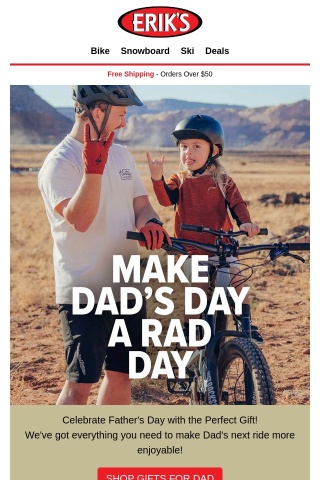 Make Dad's Day a Rad Day