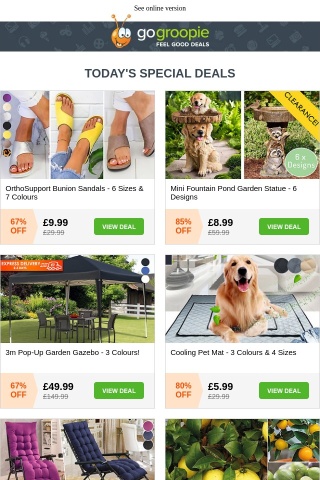 LAST 50! OrthoSupport Bunion Sandals ONLY £9.99 | Garden Fountain Pond £8.99 | XL Pop-Up Gazebo £49 | Outdoor Patio Heater £18.99 | Cooling Pet Mat £5.99 | Bladeless Neck Fan £9.99 & More