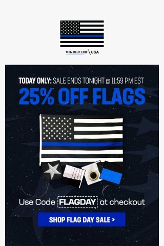 Flag Day! 25% OFF All Flags
