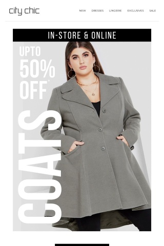 Winter Warmers | Up to 50% Off* All Coats In-Store & Online