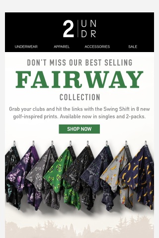 Don't miss our best selling Fairway Collection.