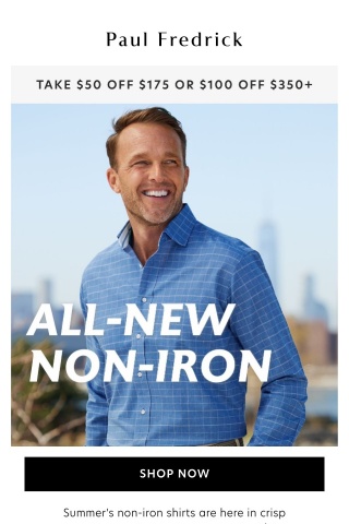 Just dropped—all-new non-iron shirts.