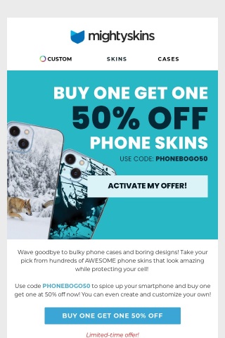 📱 Buy one get one 50% off Phone Skins!