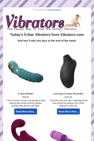 A Bunch of 5-Star and two 3-Star Vibrators from Vibrators.com