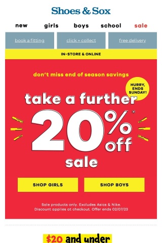 Don't miss end of season savings. Take a further 20% off Sale.