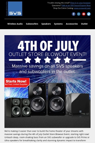 Starts Now! 🔊 🔥 SVS 4th of July Outlet Store Speaker & Subwoofer Blowout Event!