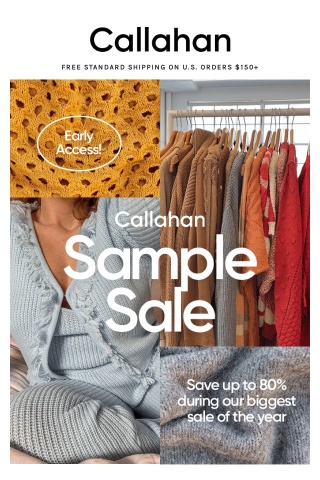 Early Access: the Callahan Sample Sale