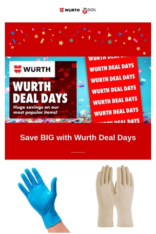 Wurth Deal Days are here with blowout prices on work gloves!