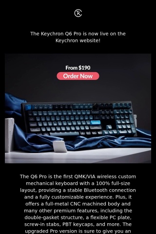 The Keychron Q6 Pro QMK Wireless Custom Mechanical Keyboard Is Now Available!
