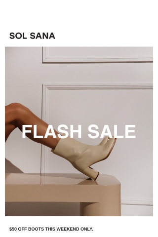 Flash Sale - $50 off BOOTS 👢