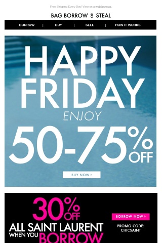 HAPPY FRIDAY...Enjoy 50-75% OFF + Free Shipping