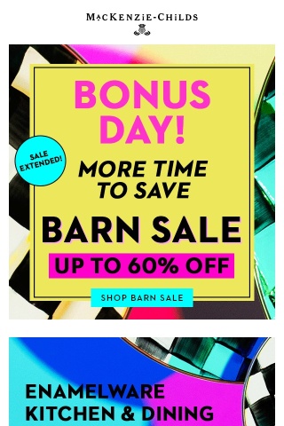 Surprise! Our Barn Sale is extended 🎉