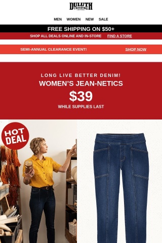 $39 Jean-Netics Denim - All Styles!