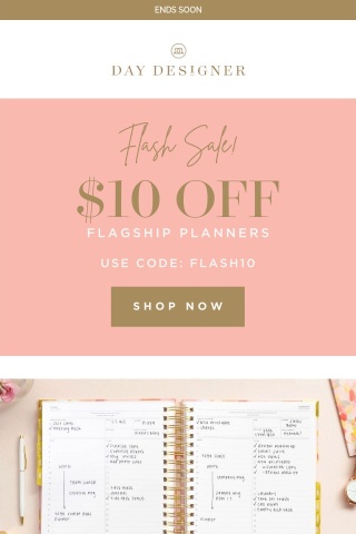 Ends Soon ⚡ $10 OFF Flagship Planners!