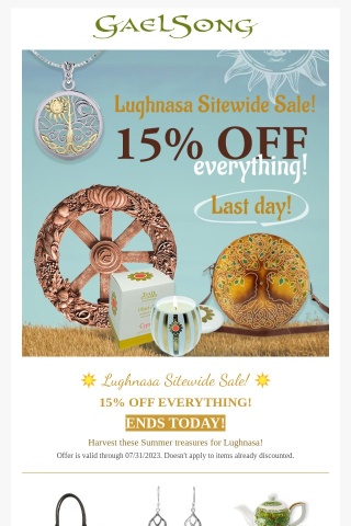 ENDS TODAY! Lughnasa Sitewide Sale! 15% OFF EVERYTHING! Harvest these Summer treasures for Lughnasa! Don't Miss This!