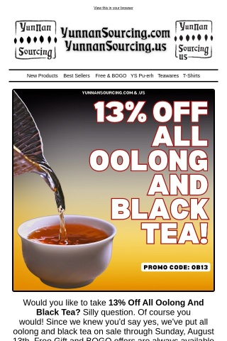 🚨 Save 13% On All Oolong And Black Tea For A Limited Time!