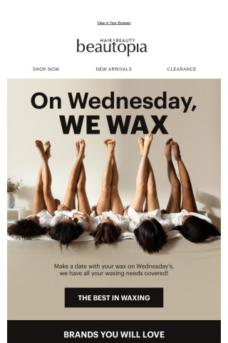 On Wednesday, We Wax!