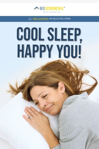 Your Coolest Sleep Yet!