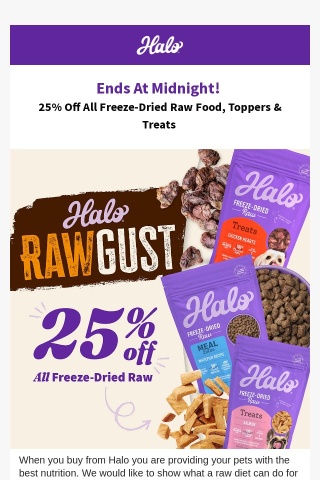 Final Call - 25% Off Freeze-Dried Raw
