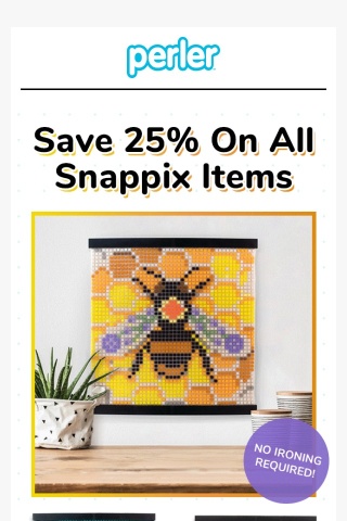 25% Sale On All Perler Snappix
