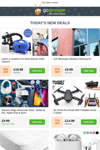 ⚡ Electric ProPaint Sprayer £19.99 | HD Dash Cam £7.99 | 4K Ghost-Pro Drone £14.99 | Telescopic Window Cleaner £9.99 | Portable Steam Iron £12.99 | Mystery Electronics £9.99