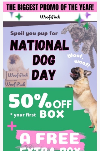 🐶Celebrate National Dog WEEK-END With Our Biggest Deal of The Year!