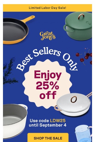25% off our best sellers! 🍳