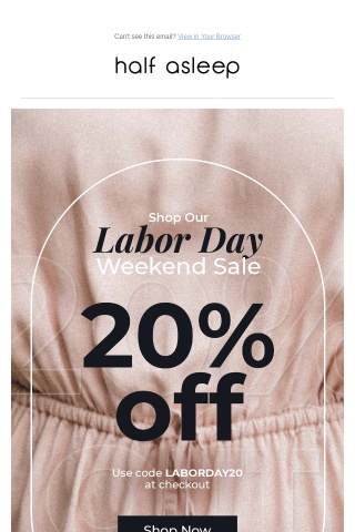 Don’t Miss Out Our Labor Day Sale