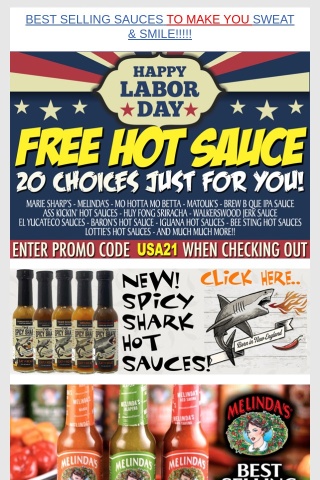 Final Chance- FREE Hot Sauce- 20 Choices | Labor Day Specials!!!!