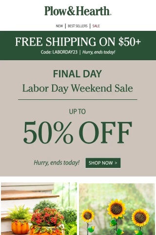 FINAL DAY For Labor Day Weekend Savings